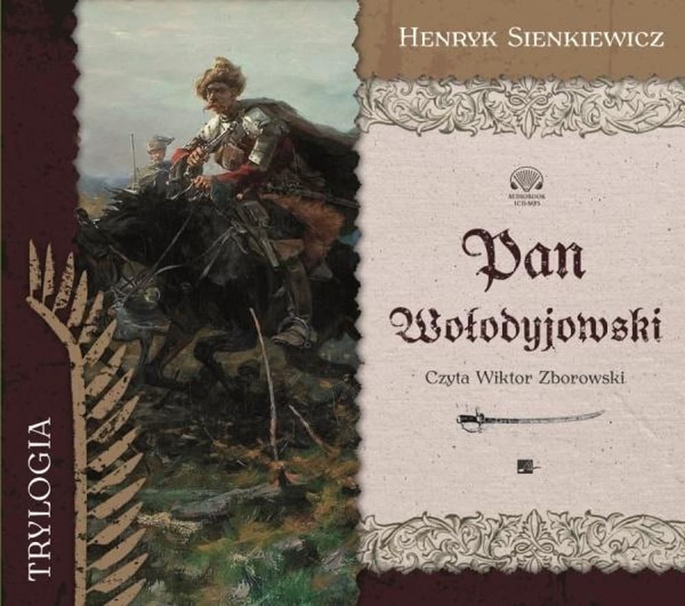Audiobook Henryk Sienkiewicz: Pan Wołodyjowski