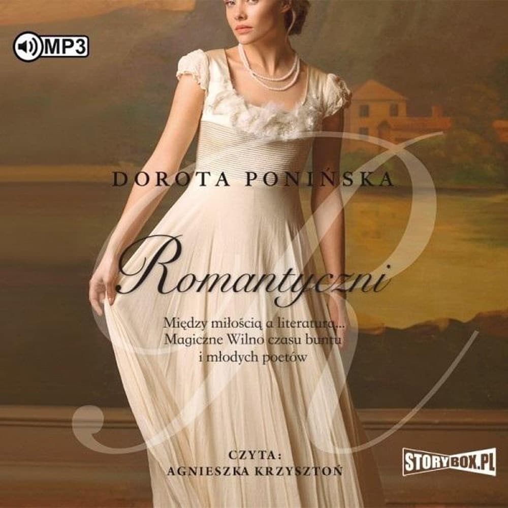 Audiobook Romantyczni - Magiczne Wilno czasu buntu i młodych poetów
