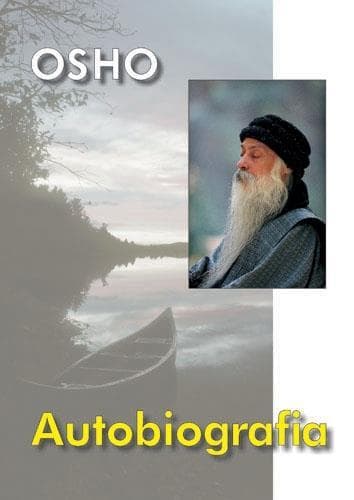 Osho: Autobiografia - Wydanie 2