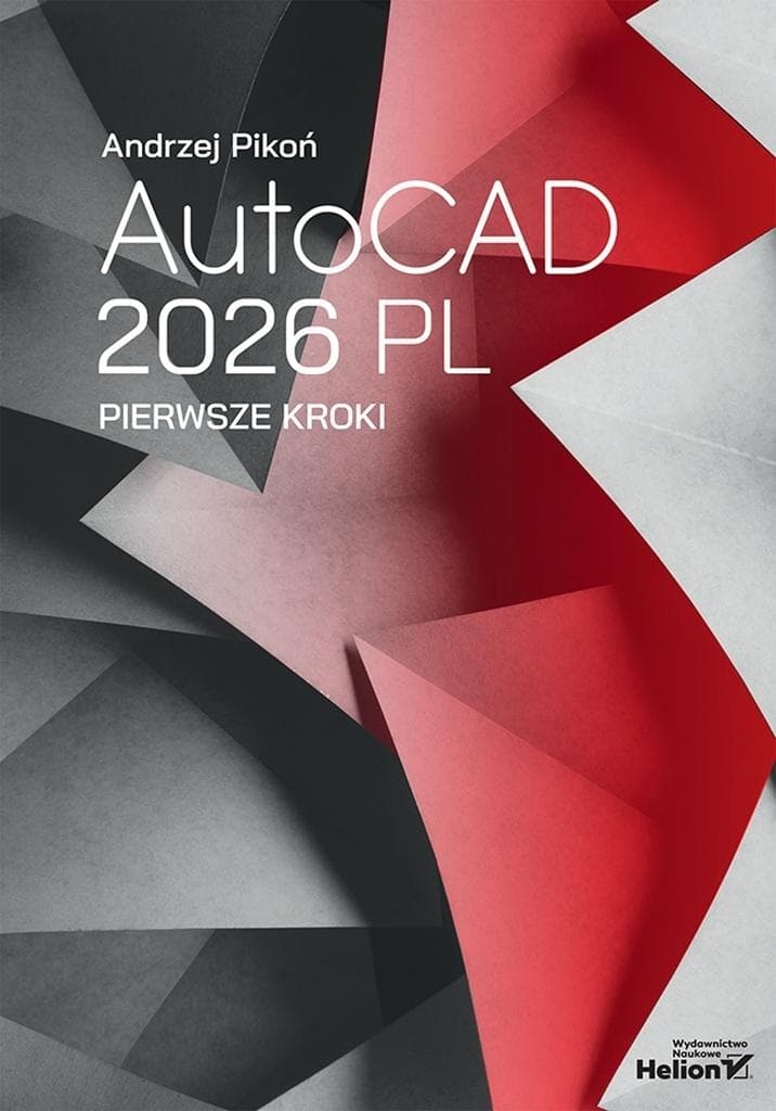 AutoCAD 2026 PL Podręcznik dla początkujących