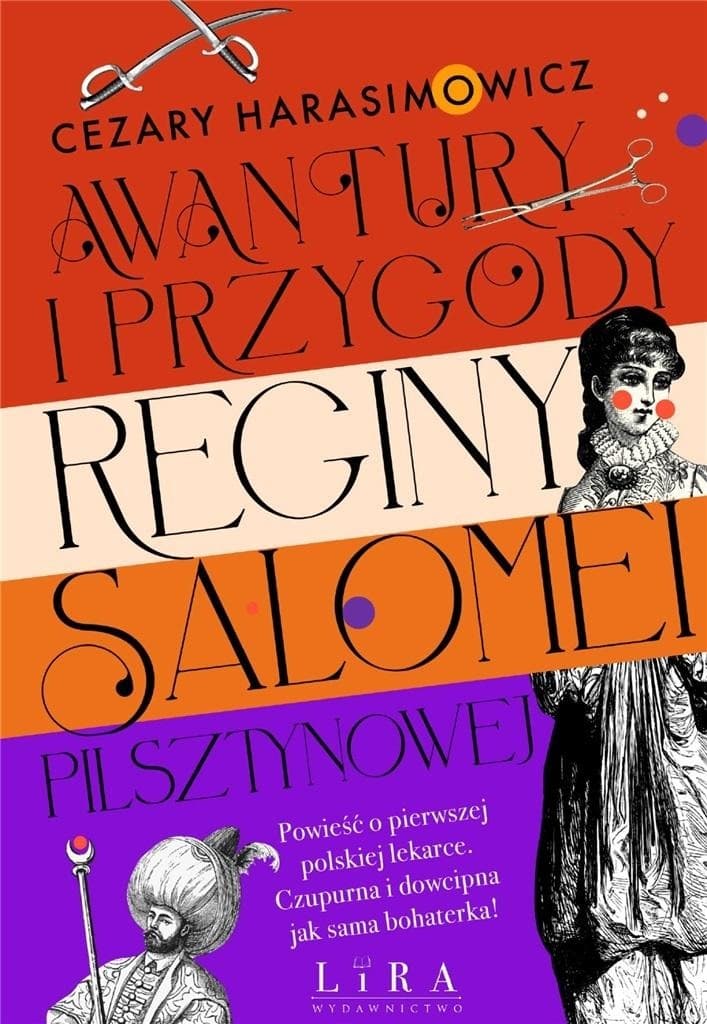 Awantury i przygody Reginy Salomei Pilsztynowej Cezary Harasimowicz