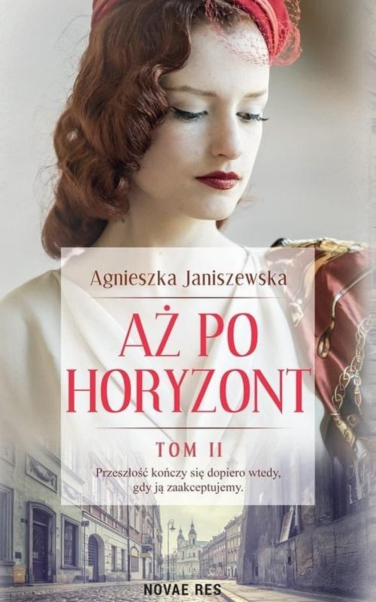 Aż po horyzont Tom 2 - Powieść obyczajowa Agnieszka Janiszewska