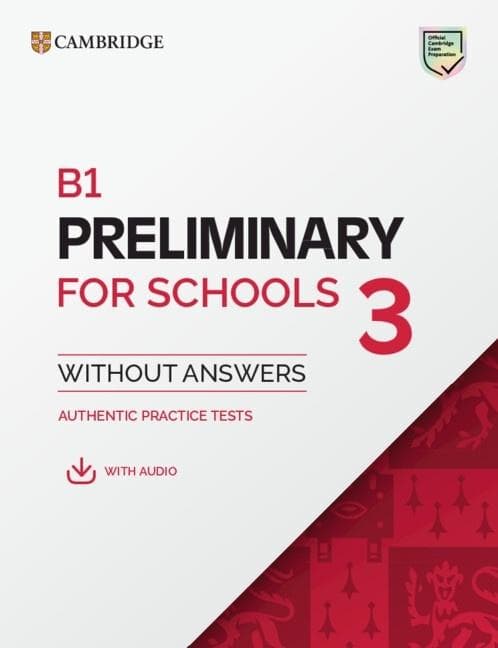 B1 Preliminary for Schools 3 Podręcznik ucznia bez odpowiedzi Cambridge