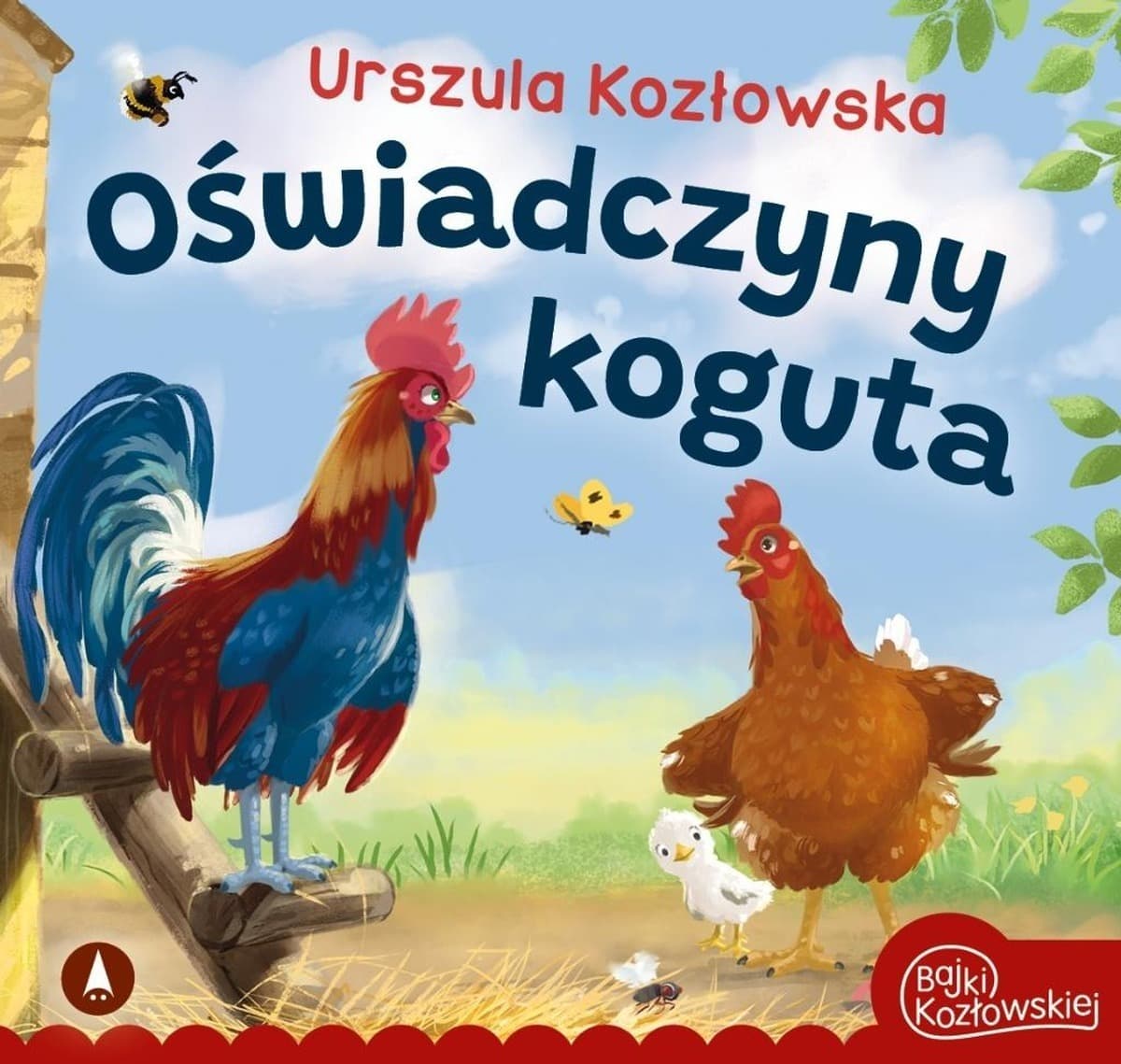 Bajki dla dzieci Urszuli Kozłowskiej Bajki