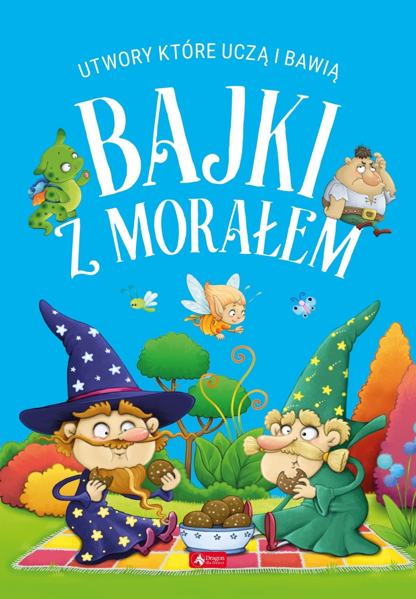 Bajki z morałem. Utwory, które uczą i bawią