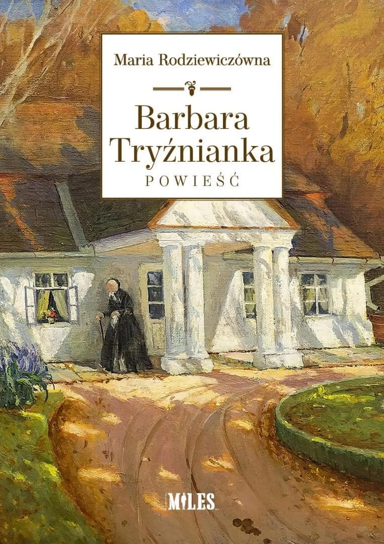 Barbara Tryźnianka - powieść Marii Rodziewiczówny, wydanie Miles