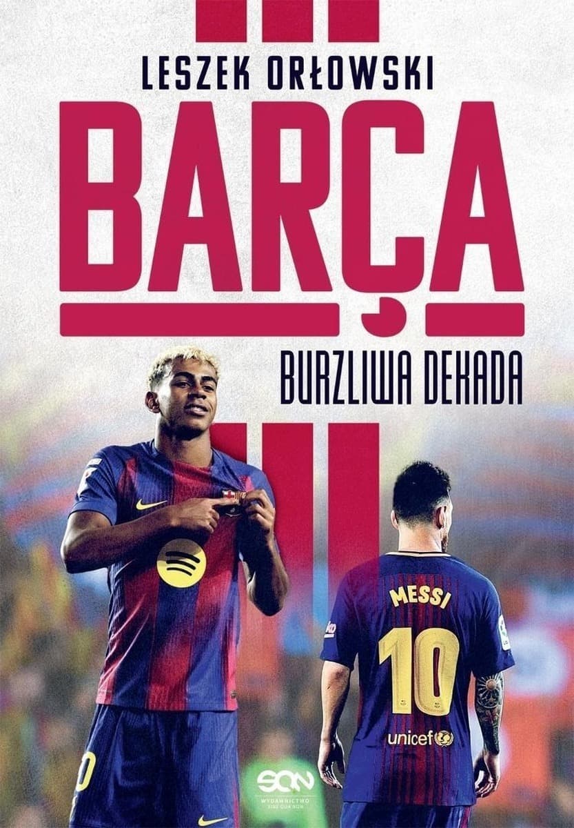 Barça. Burzliwa dekada wydanie