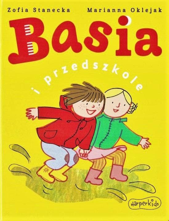 Basia i przedszkole. Książka dla dzieci
