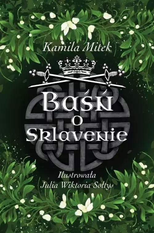 Baśń o Sklavenie - Kamila Mitek, wydanie 2024