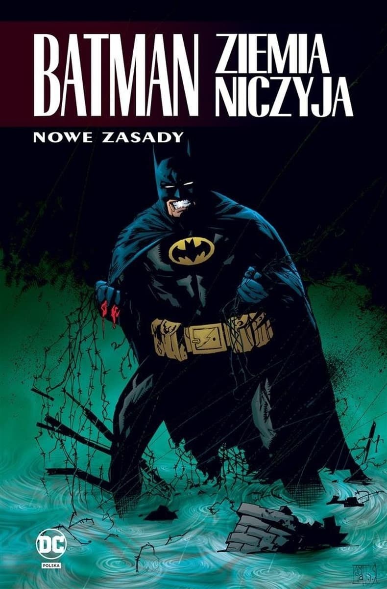 Batman Ziemia Niczyja Nowe Zasady Tom 4 Uniwersum DC