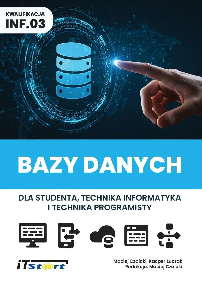 Bazy danych dla studenta i technika - praca zbiorowa