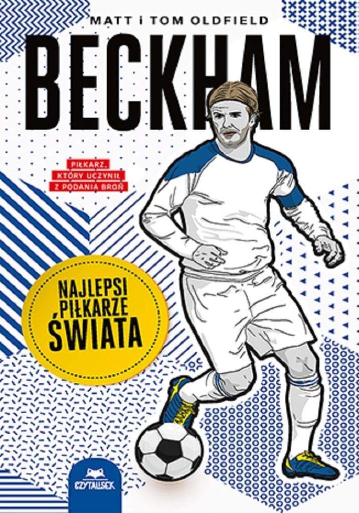 David Beckham. Biografia piłkarza