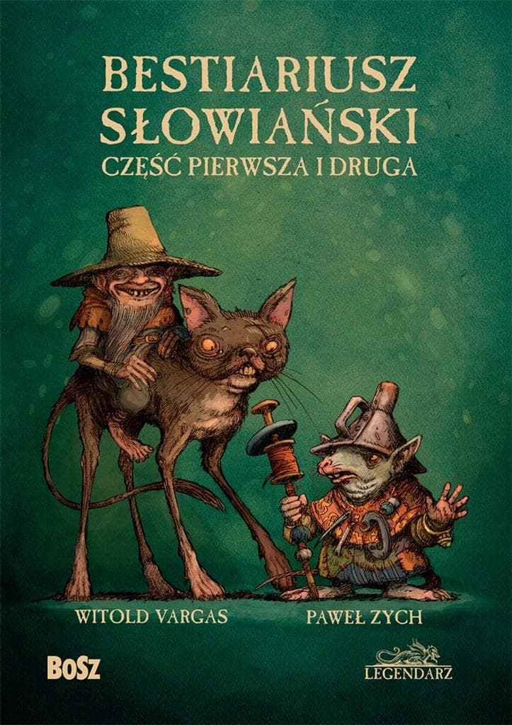 Bestiariusz słowiański część 1 i 2 wydanie 2022