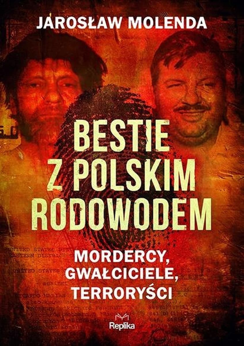 Bestie z polskim rodowodem - historie gangsterów
