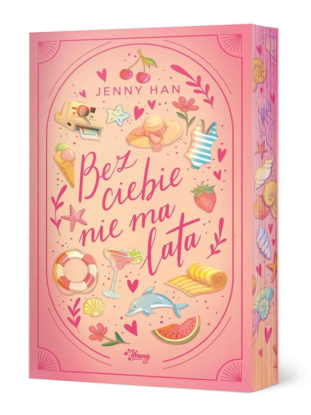 Bez ciebie nie ma lata - Lato Tom 2 (ilustrowane brzegi)