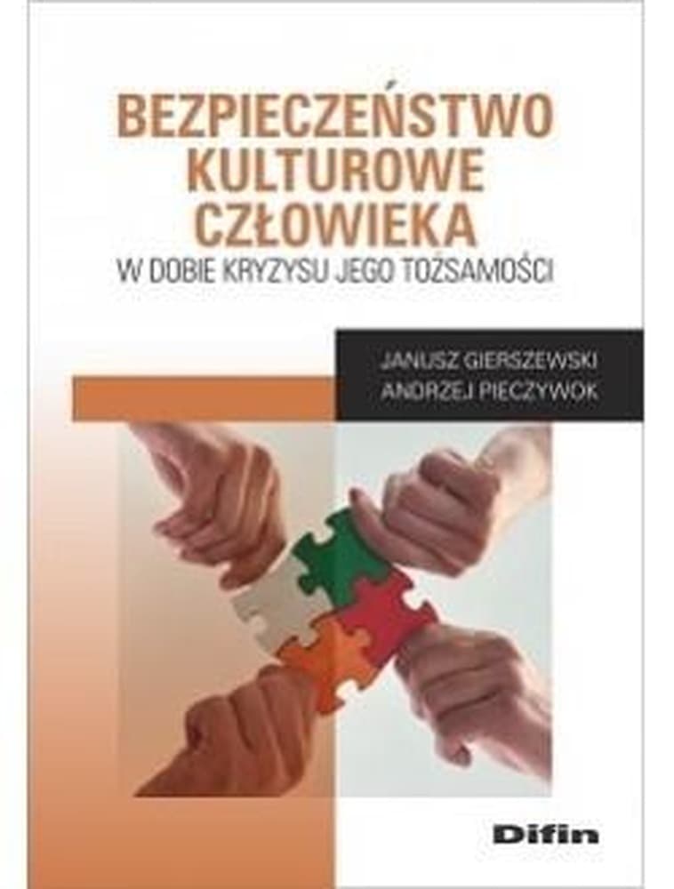 Bezpieczeństwo kulturowe człowieka w dobie kryzysu tożsamości