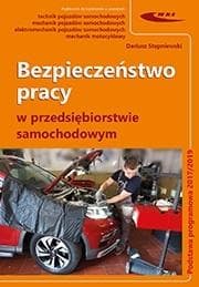 Wydawnictwo Komunikacji i Łączności: Bezpieczeństwo pracy w motoryzacji - podręcznik dla techników