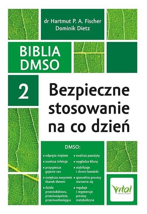 Vital Biblia DMSO 2 Bezpieczne stosowanie w terapii