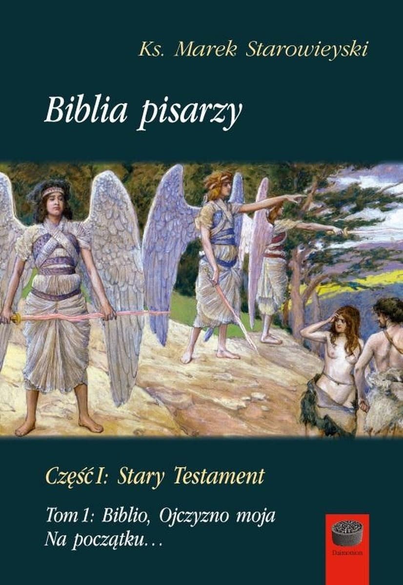 Biblia pisarzy. Część 1. Stary Testament, Na początku...