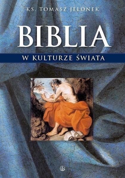 Biblia w kulturze świata - wydanie Salwator 2007
