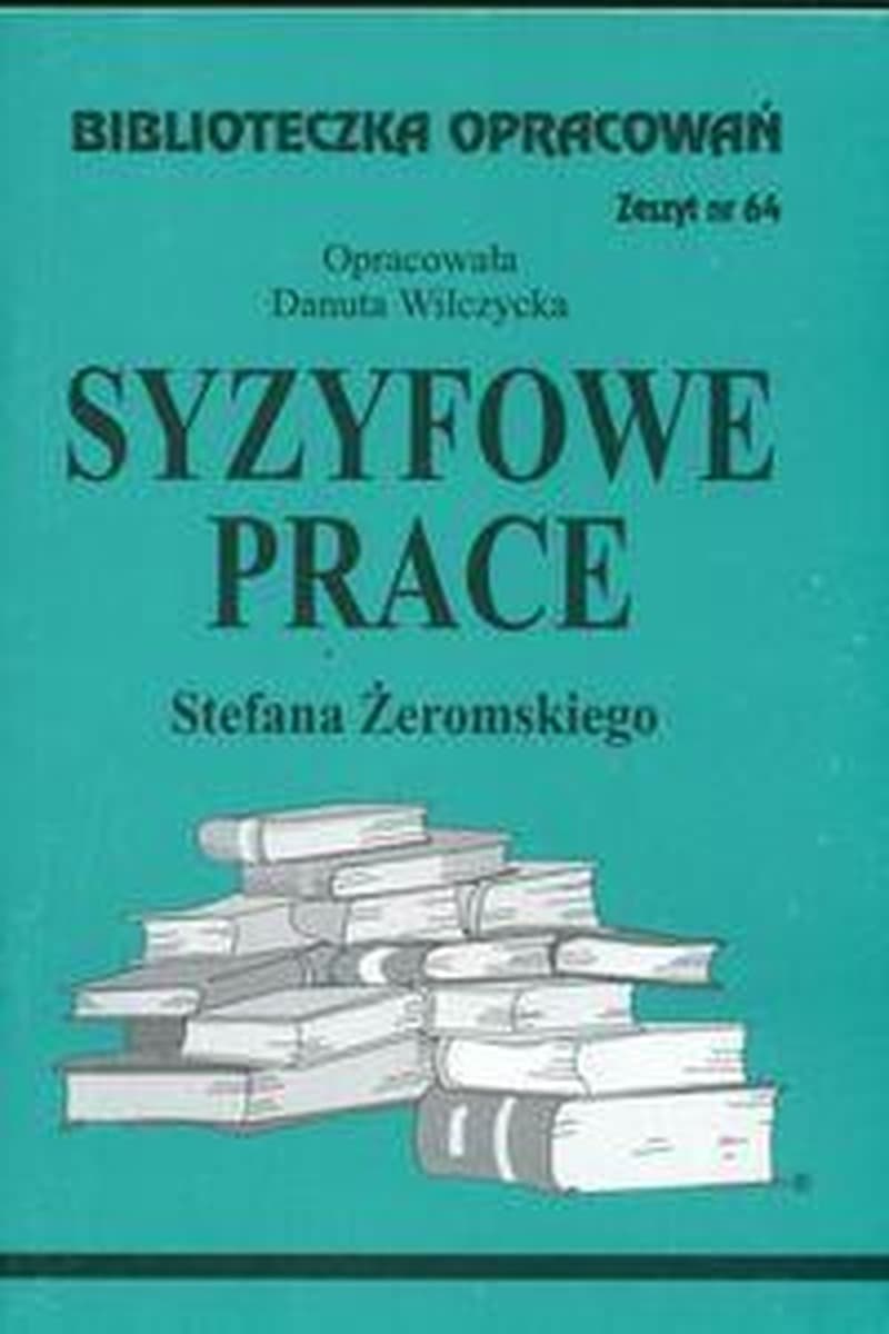 Biblios - Syzyfowe Prace: Opracowanie lektury szkolnej