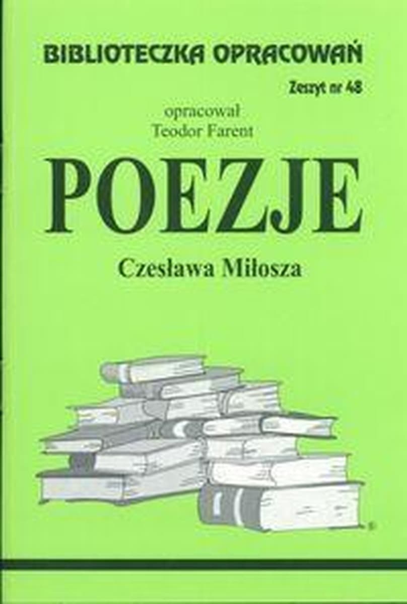 Biblioteczka opracowań lektur szkolnych nr 048 Poezje Miłosza