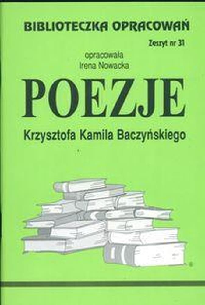Biblioteczka opracowań numer 031 - Poezje Baczyńskiego