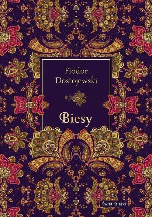 Biesy, elegancka edycja - Fiodor Dostojewski