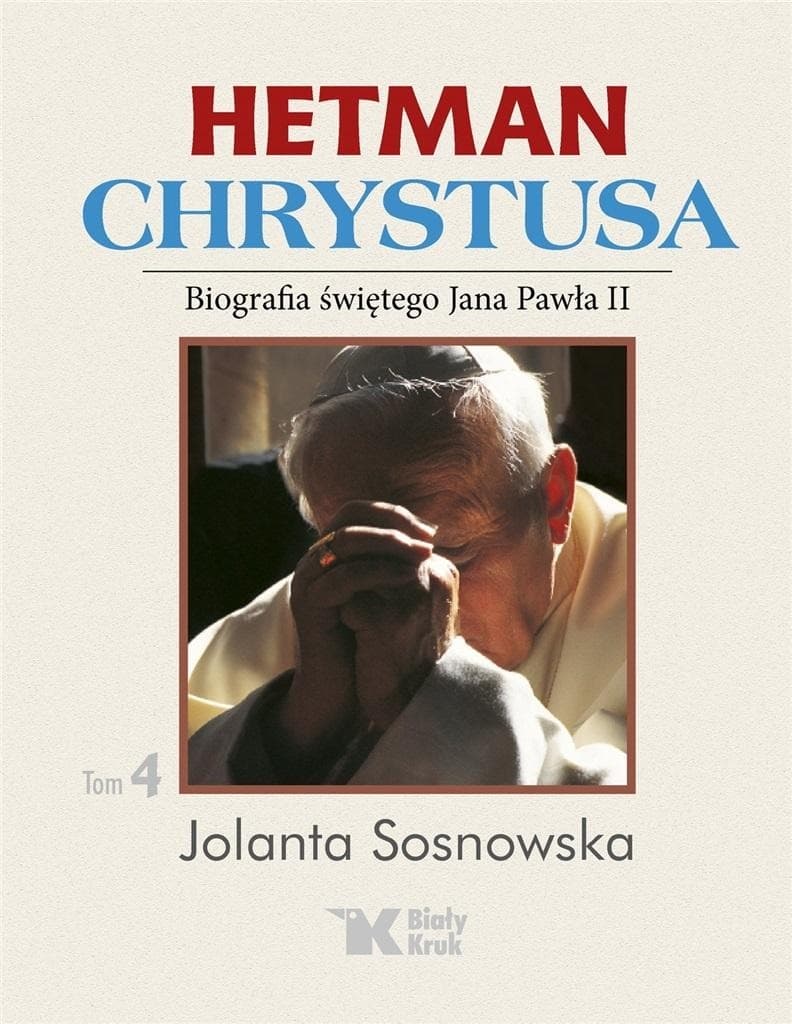 Biografia Jana Pawła II - Tom 4