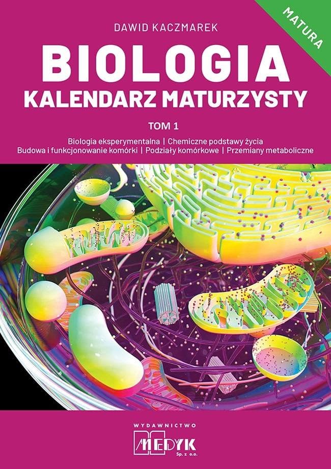 Kalendarz Maturzysty Biologia Tom 1 - Dawid Kaczmarek