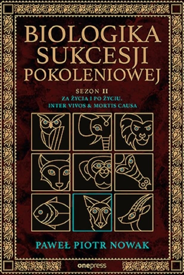 Biologika Sukcesji Pokoleniowej Sezon II Za życia i po życiu