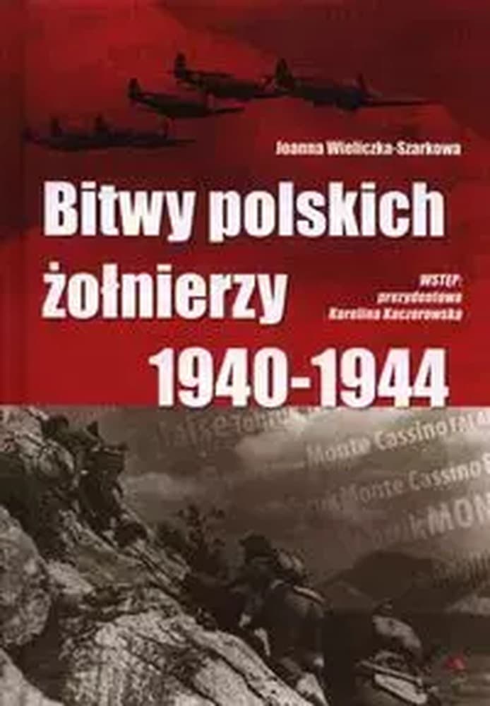 Bitwy polskich żołnierzy 1940-1944 z płytą CD