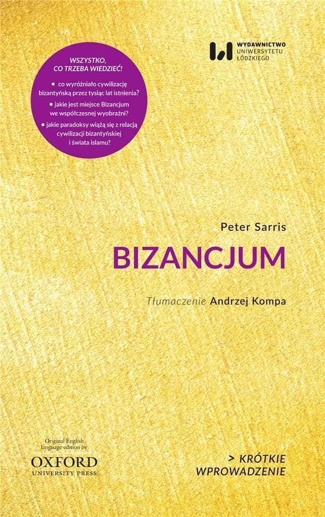 Bizancjum. Krótkie wprowadzenie do fascynującej historii i kultury