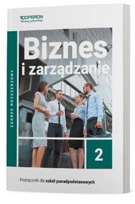 Biznes i zarządzanie podręcznik dla liceum i technikum LO 2