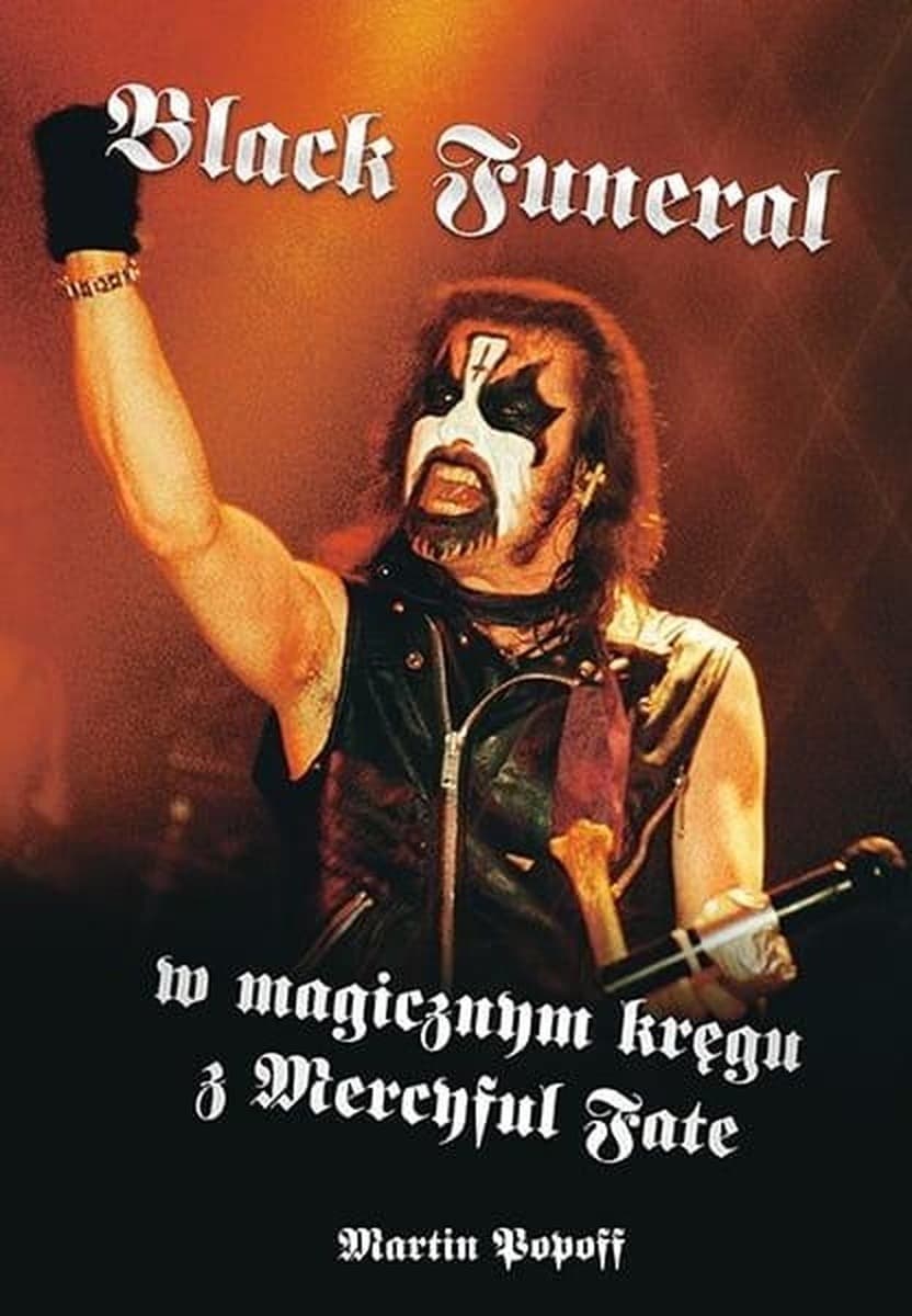 Black Funeral w magicznym kręgu z Mercyful Fate Martin Popoff