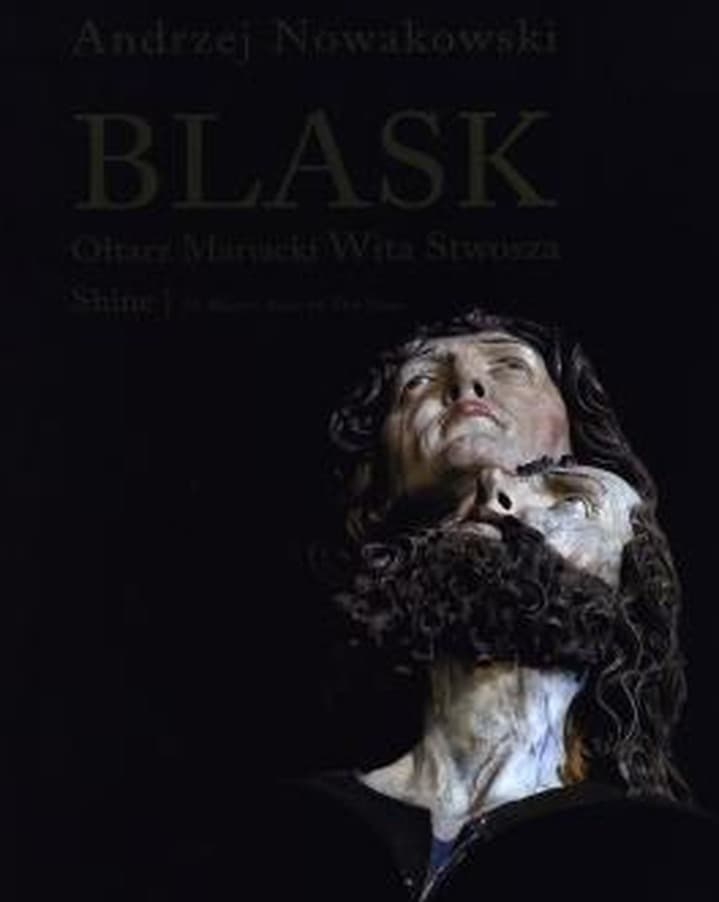Blask. Ołtarz Mariacki Wita Stwosza - Andrzej Nowakowski