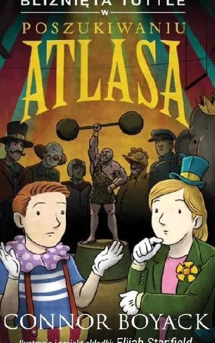 Bliźnięta Tuttle w poszukiwaniu Atlasa - Connor Boyack