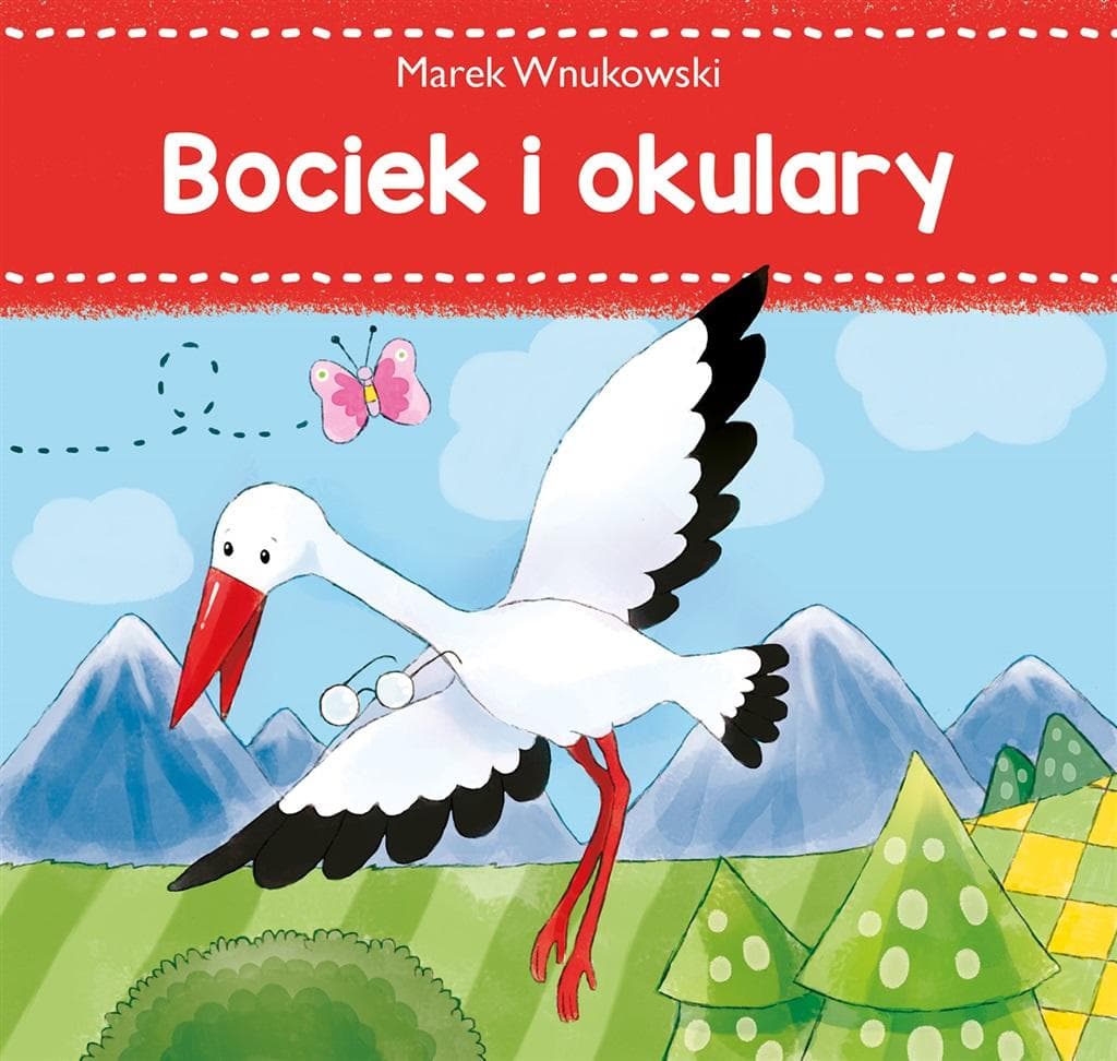 Bajki dla dzieci Bociek i okulary