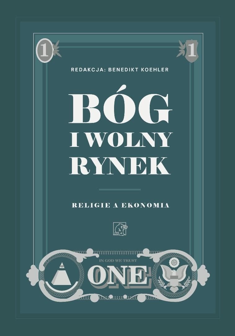 Bóg i wolny rynek. Religie a ekonomia - esej o współczesności