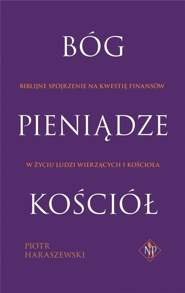 Bóg, pieniądze, kościół - książka Piotr Haraszewski