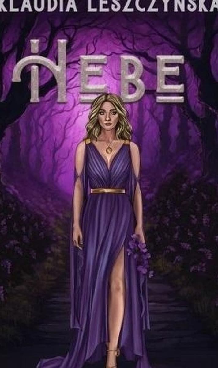 Boginie. Hebe - Klaudia Leszczyńska, wydanie 2024, 316 stron