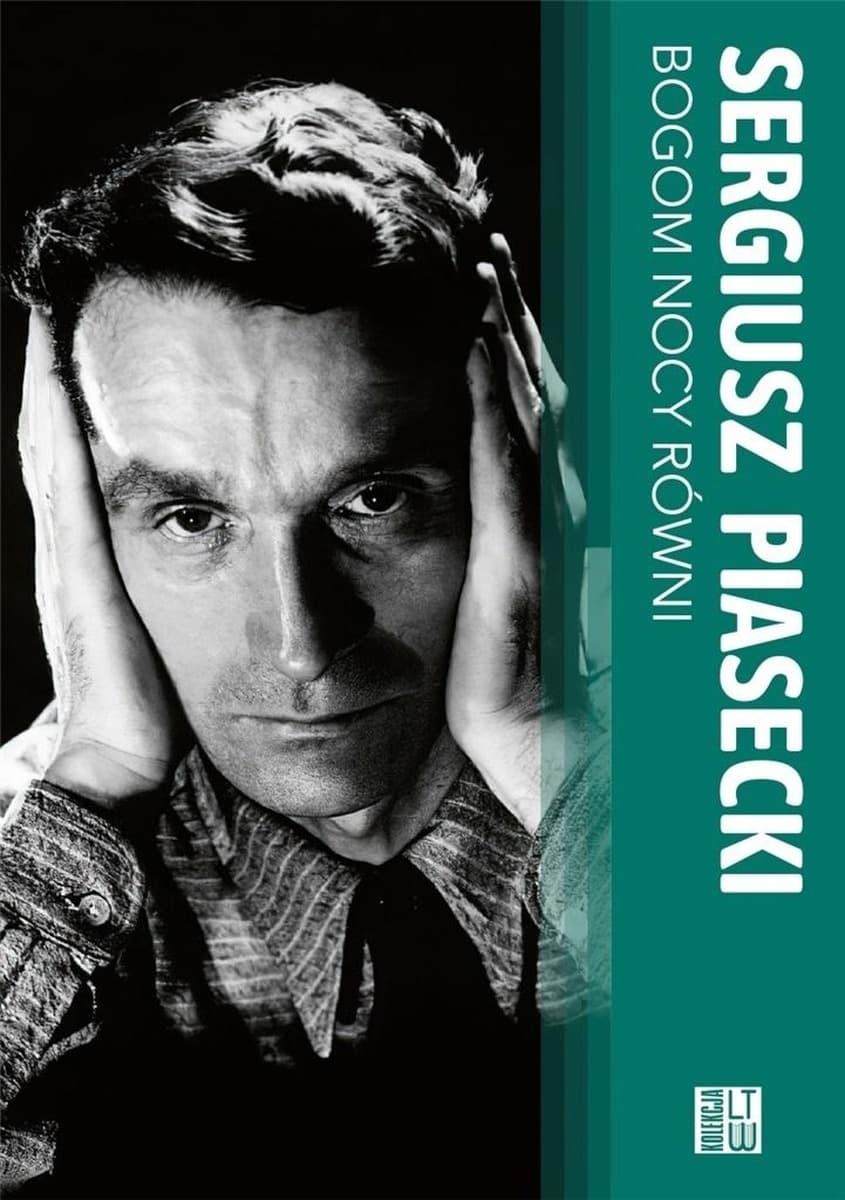 Bogom nocy równi - Sergiusz Piasecki