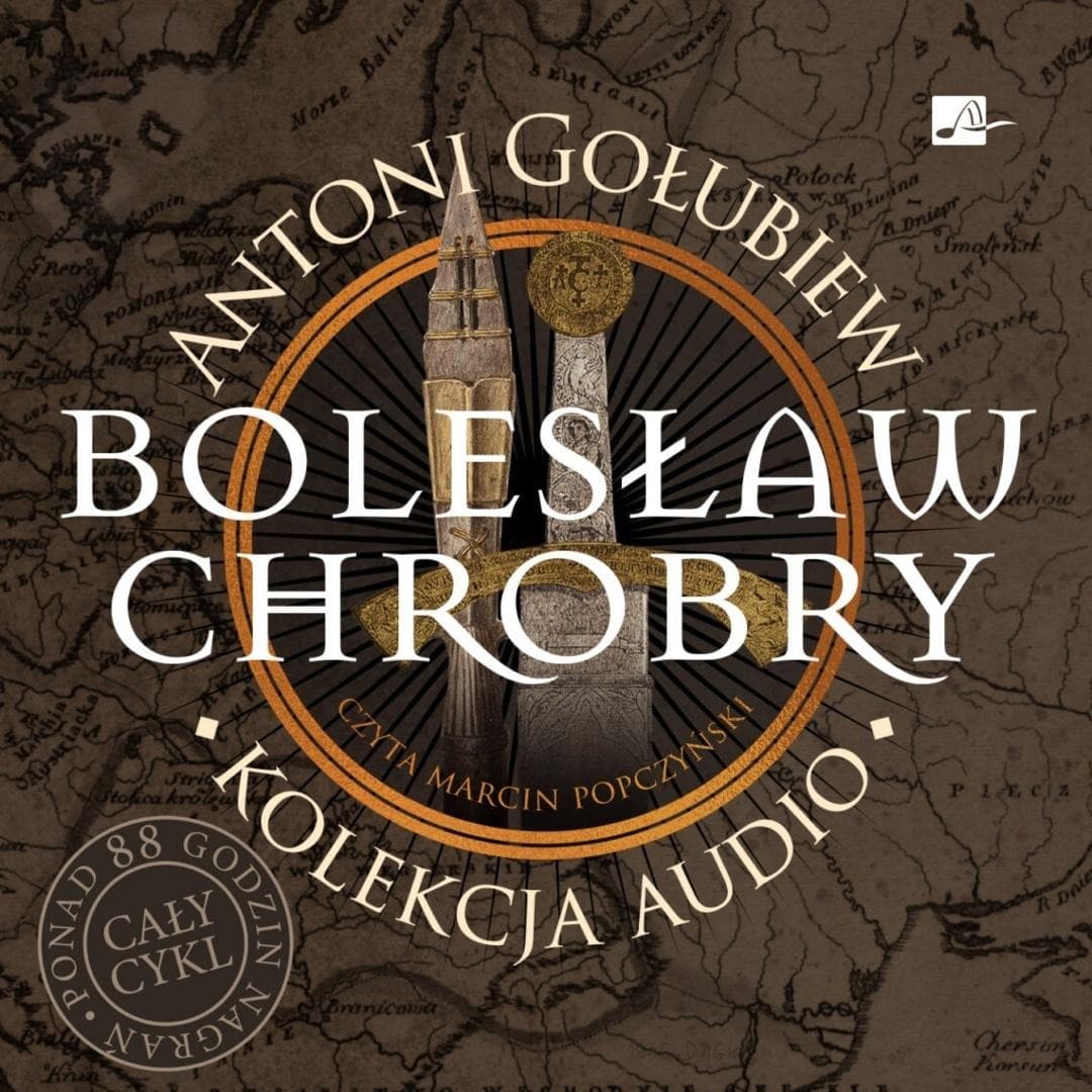 Bolesław Chrobry Audiobook - Saga o początkach polskiej państwowości