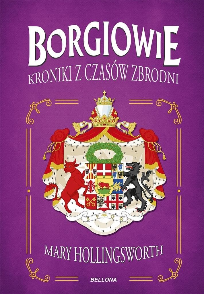 Borgiowie - fascynująca opowieść o renesansowych Włoszech