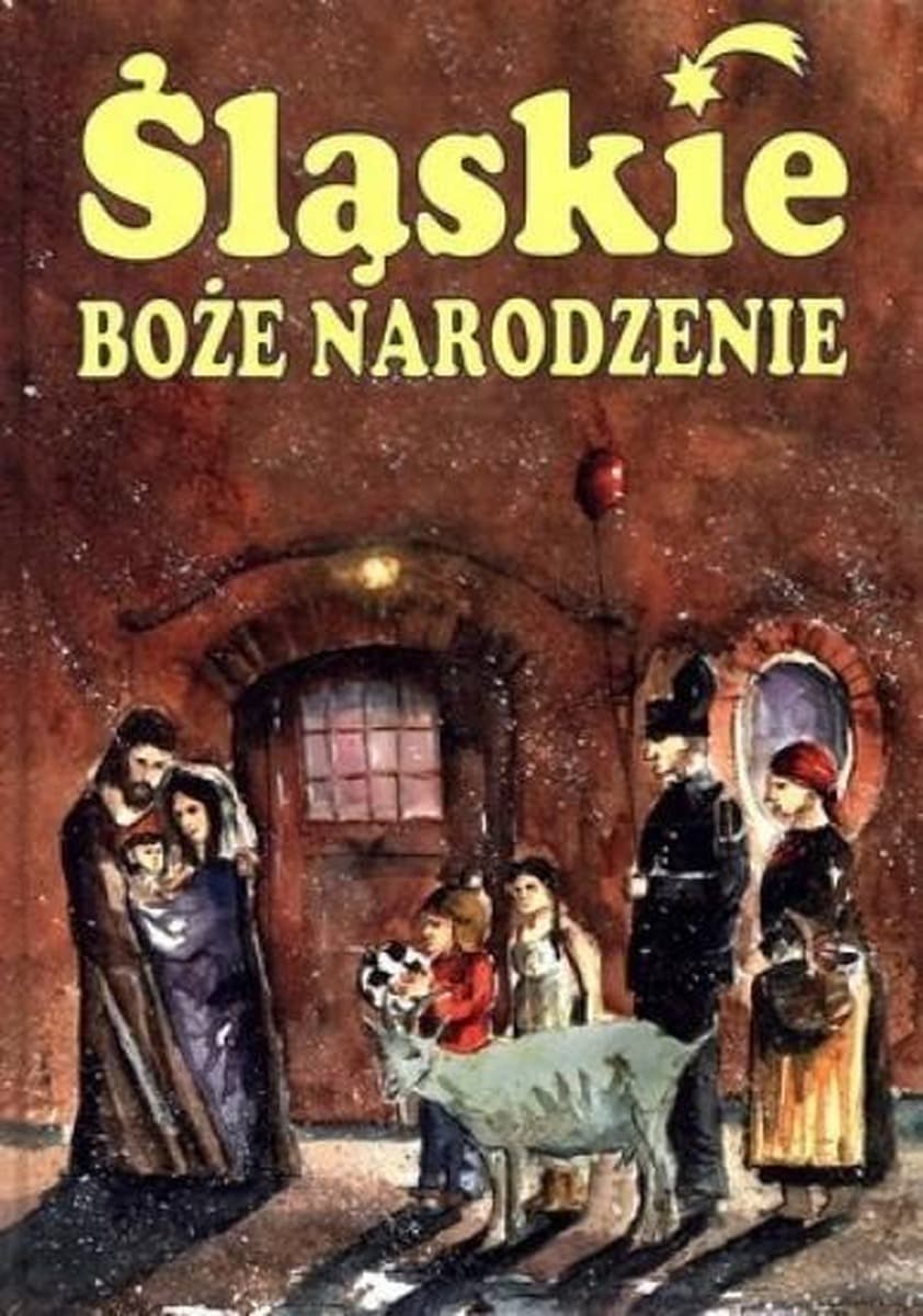 Boże Narodzenie śląskie: Opowieść o tradycjach