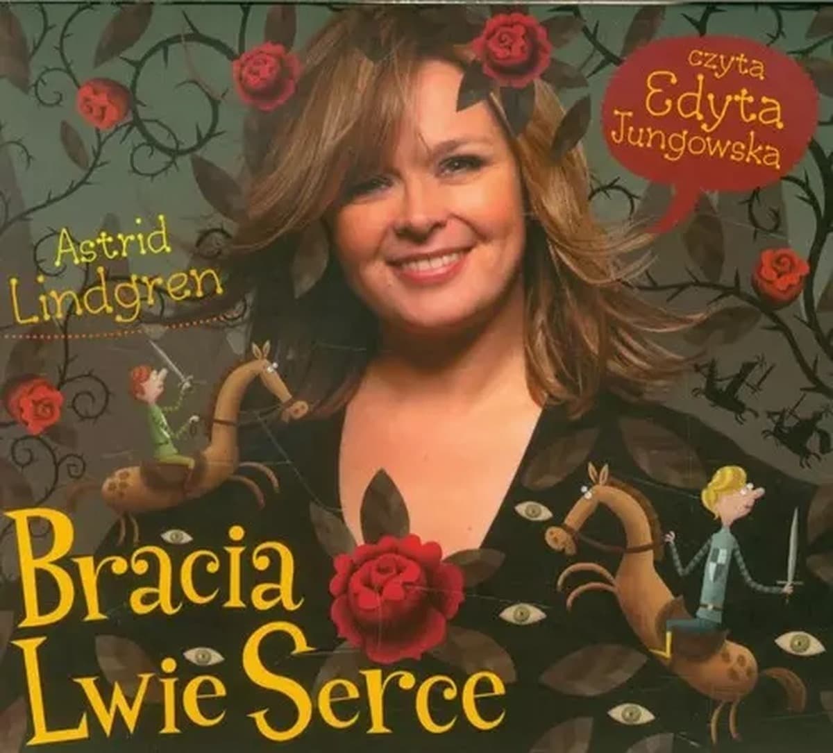 Bracia Lwie Serce Audiobook Edyta Jungowska czyta Astrid Lindgren