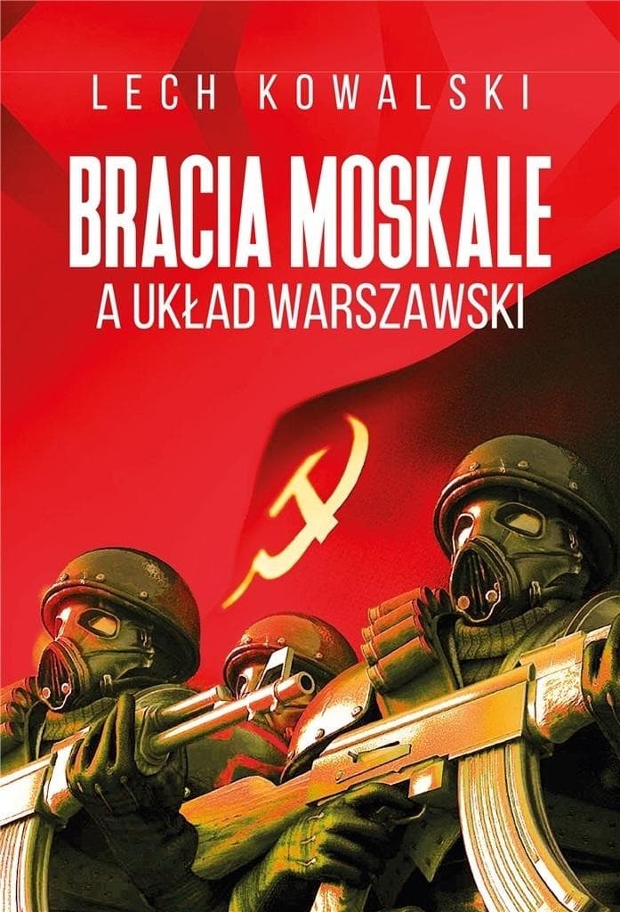 Bracia moskale a Układ warszawski - historia i polityka