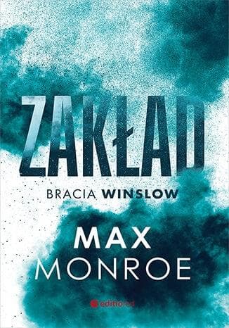 Bracia Winslow. Tom 1 - Zakład Max Monroe
