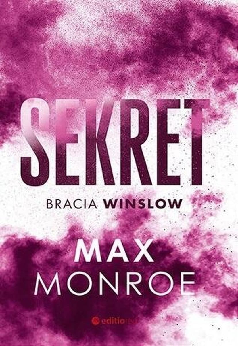 Bracia Winslow. Tom 3 - Sekret Max Monroe