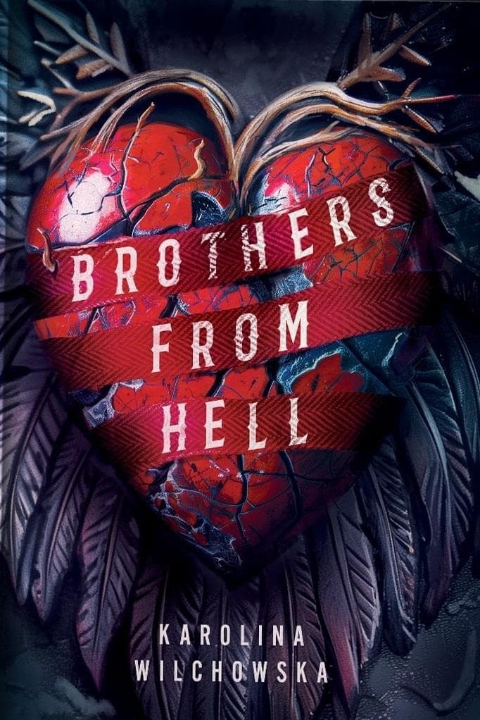 Brothers From Hell - Karolina Wilchowska, powieść